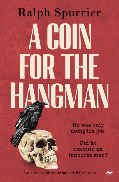Coin for the Hangman: A captivating historical mystery full of twists