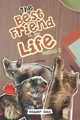 Best Friend in My Life: Volume I