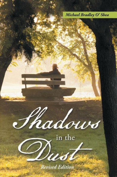 Shadows in the Dust: Revised Edition