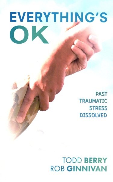 Everything's OK: Past Traumatic Stress Dissolved