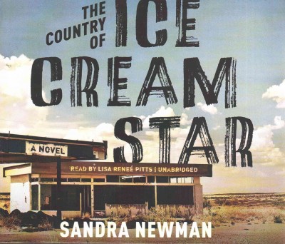 Country of Ice Cream Star Lib/E Unabridged edition