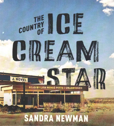 Country of Ice Cream Star Unabridged edition