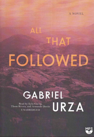 All That Followed Unabridged edition