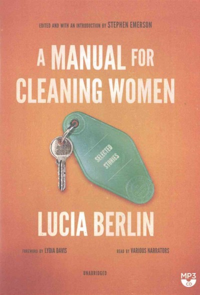 Manual for Cleaning Women: Selected Stories