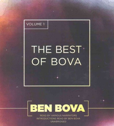 Best of Bova, Vol. 1 Unabridged edition