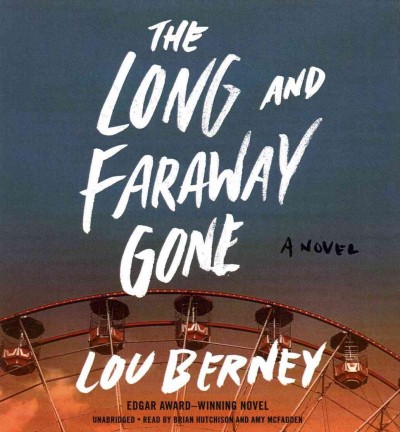 Long and Faraway Gone