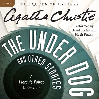Under Dog and Other Stories: A Hercule Poirot Collection