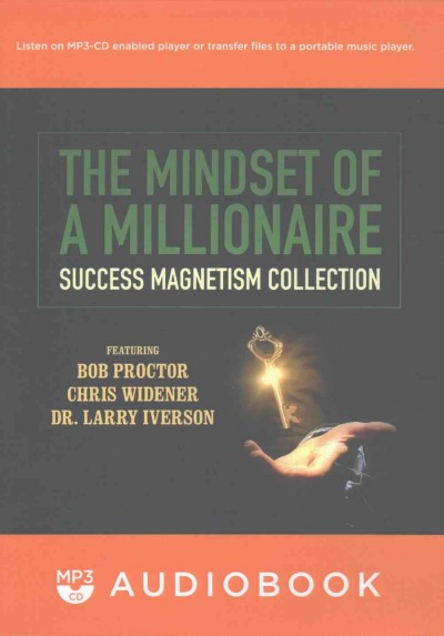 Mindset of a Millionaire: Success Magnetism Collection