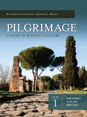 Pilgrimage: A History of Western Civilization Vol 1
