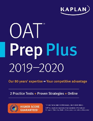 OAT Prep Plus 2019-2020: 2 Practice Tests plus Proven Strategies plus Online