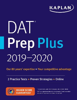 DAT Prep Plus 2019-2020: 2 Practice Tests plus Proven Strategies plus Online