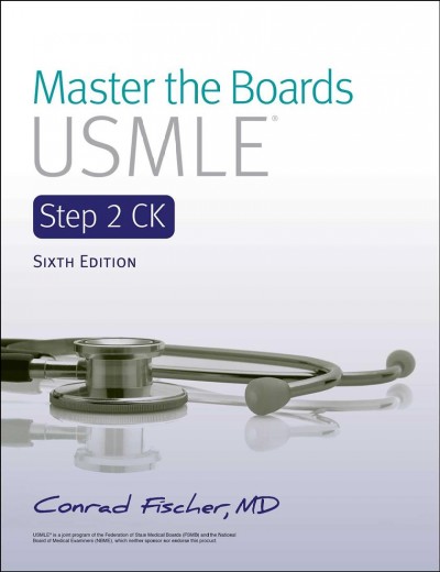 Master the Boards USMLE Step 2 Ck 6th Ed. 6th ed.