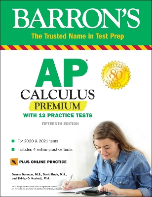 AP Calculus Premium: With 12 Practice Tests Fifteenth Edition