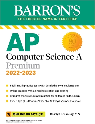 AP Computer Science A Premium, 2022-2023: Comprehensive Review with 6  Practice Tests plus an Online Timed Test Option Tenth Edition