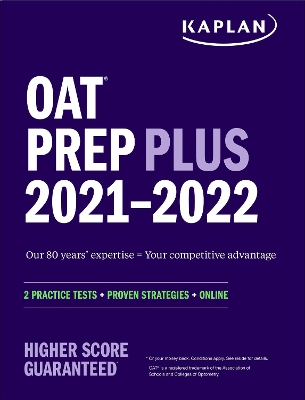 OAT Prep Plus 2021-2022: 2 Practice Tests Online plus Proven Strategies