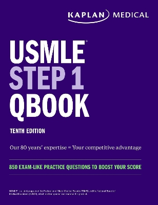 USMLE Step 1 Qbook: 850 Exam-Like Practice Questions to Boost Your Score Tenth Edition