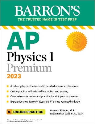 AP Physics 1 Premium, 2023: Comprehensive Review with 4 Practice Tests plus an  Online Timed Test Option Third Edition