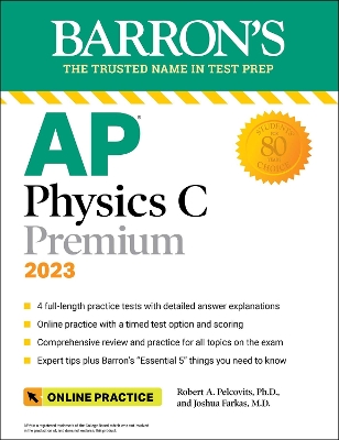 AP Physics C Premium, 2023: 4 Practice Tests plus Comprehensive Review plus Online  Practice Sixth Edition