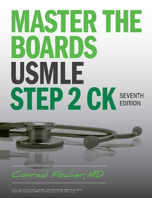 Master the Boards USMLE Step 2 CK, Seventh  Edition Seventh Edition