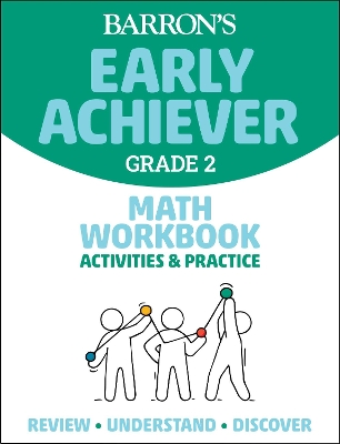Barron's Early Achiever: Grade 2 Math Workbook Activities & Practice
