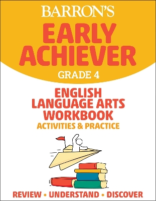 Barron's Early Achiever: Grade 4 English Language Arts Workbook Activities &  Practice