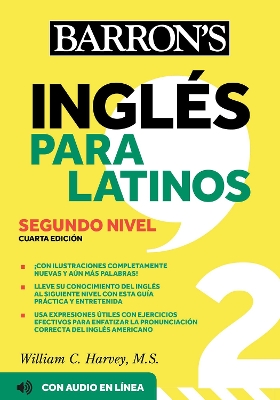 Ingles Para Latinos, Level 2 plus Online Audio Fourth Edition
