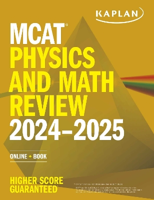 MCAT Physics and Math Review 2024-2025: Online plus Book