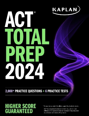 ACT Total Prep 2024: Includes 2,000plus Practice Questions plus 6 Practice Tests