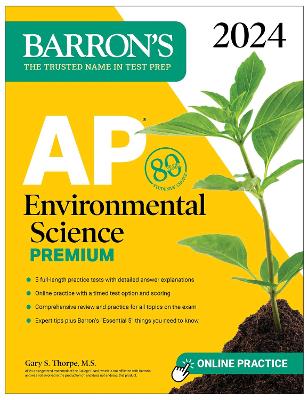 AP Environmental Science Premium, 2024: 5 Practice Tests plus Comprehensive  Review plus Online Practice