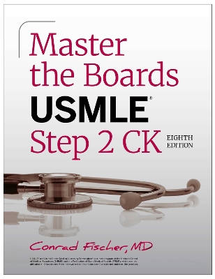 Master the Boards USMLE Step 2 CK, Eighth Edition Eighth Edition