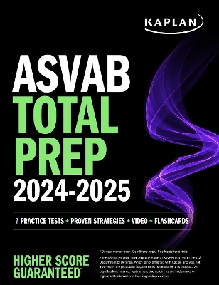 ASVAB Total Prep 2024-2025: 7 Practice Tests plus Proven Strategies plus Video plus  Flashcards: 7 Practice Tests plus Proven Strategies plus Video plus Flashcards