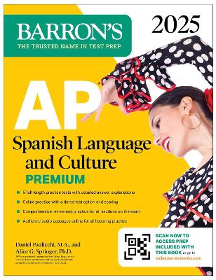 AP Spanish Language and Culture Premium, 2025: Prep Book with 5 Practice  Tests plus Comprehensive Review plus Online Practice