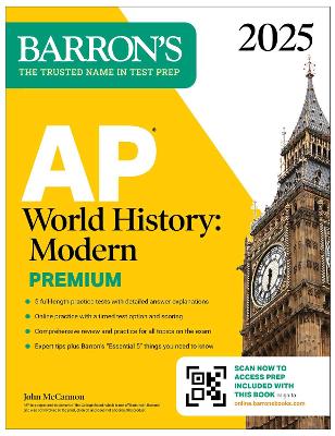 AP World History: Modern Premium, 2025: Prep Book with 5 Practice Tests plus  Comprehensive Review plus Online Practice