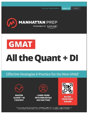 GMAT All the Quant plus DI: Effective Strategies & Practice for the new GMAT plus  Atlas online: Effective Strategies & Practice for the New GMAT Eighth Edition