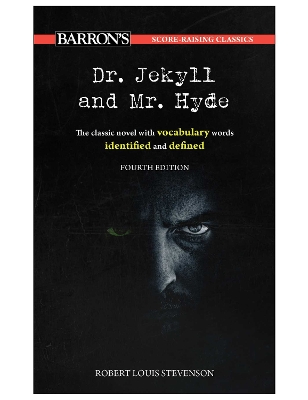 Score-Raising Classics: Dr. Jekyll and Mr. Hyde, Fourth Edition Fourth Edition