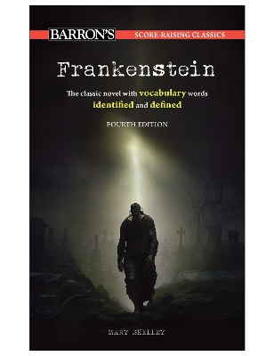 Score-Raising Classics: Frankenstein, Fourth Edition Fourth Edition