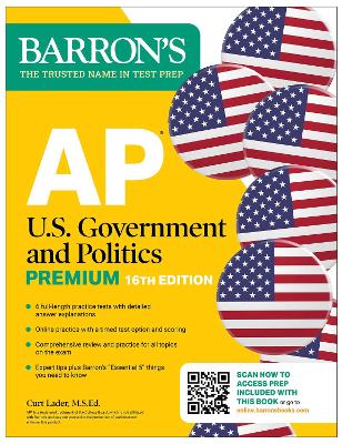 AP U.S. Government and Politics Premium, Sixteenth Edition: Prep Book with 6  Practice Tests plus Comprehensive Review plus Online Practice (2026)
