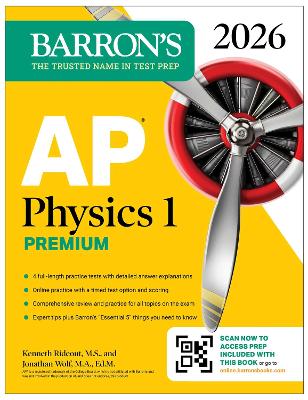 AP Physics 1 Premium, 2026: Prep Book with 4 Practice Tests plus Comprehensive  Review plus Online Practice