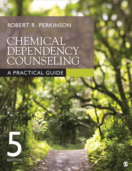 Chemical Dependency Counseling: A Practical Guide