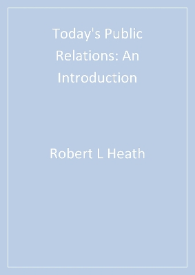 Today's Public Relations: An Introduction