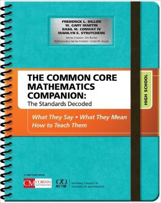 Common Core Mathematics Companion: The Standards Decoded, High School