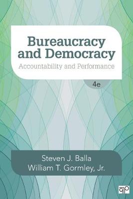 Bureaucracy and Democracy: Accountability and Performance 4th Revised edition