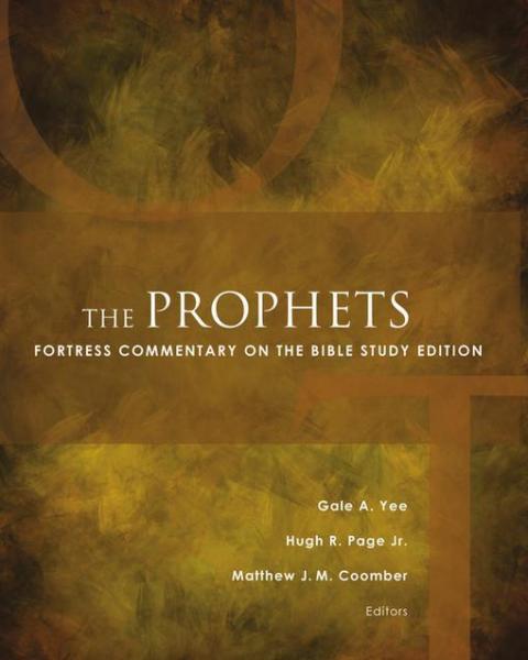 Prophets: Fortress Commentary on the Bible