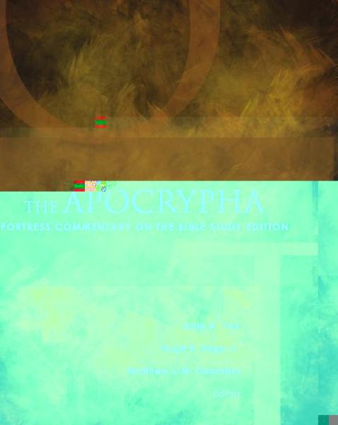 Apocrypha: Fortress Commentary on the Bible