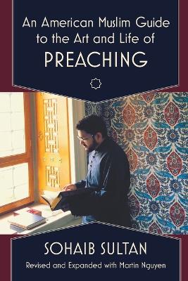 American Muslim Guide to the Art and Life of Preaching