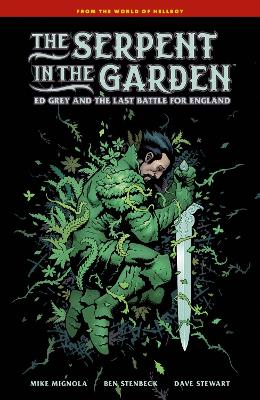 Serpent in the Garden: Ed Grey and the Last Battle for England