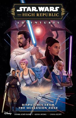 Star Wars: The High Republic Adventures Phase III--Dispatches from the  Occlusion Zone