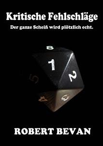 Kritische FehlschlÃ¤ge â€“ der ganze ScheiÃŸ wird plÃ¶tzlich echt