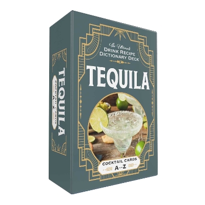 Tequila Cocktail Cards AZ: The Ultimate Drink Recipe Dictionary Deck