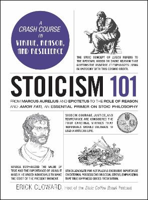 Stoicism 101: From Marcus Aurelius and Epictetus to the Role of Reason and Amor Fati, an  Essential Primer on Stoic Philosophy
